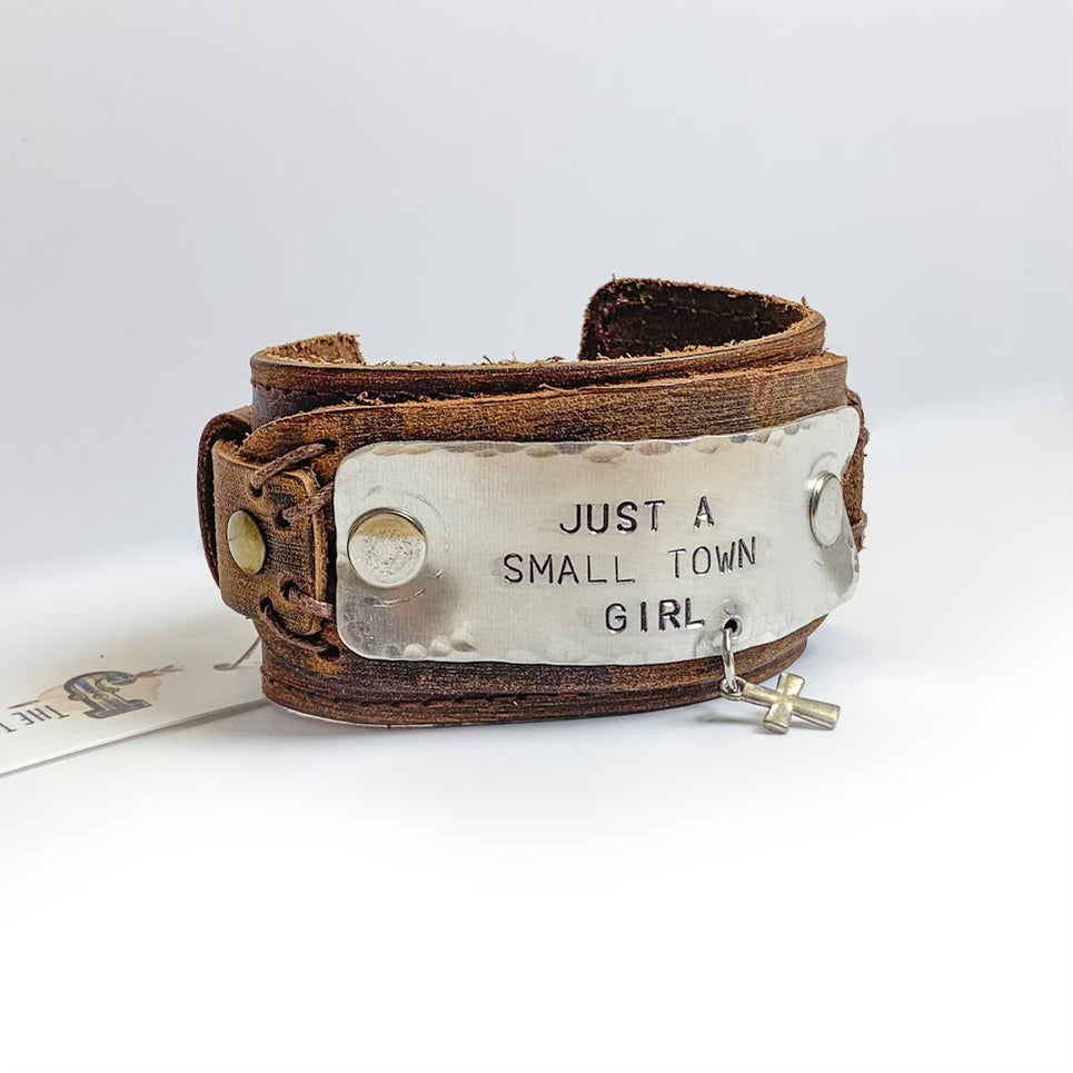 Just a Small Town girl -Leather Bracelet